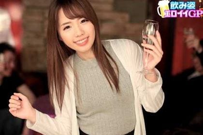 飲み姿エロイイGP　〜酔ってエロくなるヤリマン女の実態〜