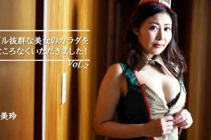 スタイル抜群な美女のカラダを余すところなくいただきました！ Vol.2 今田美玲(七咲琴乃)